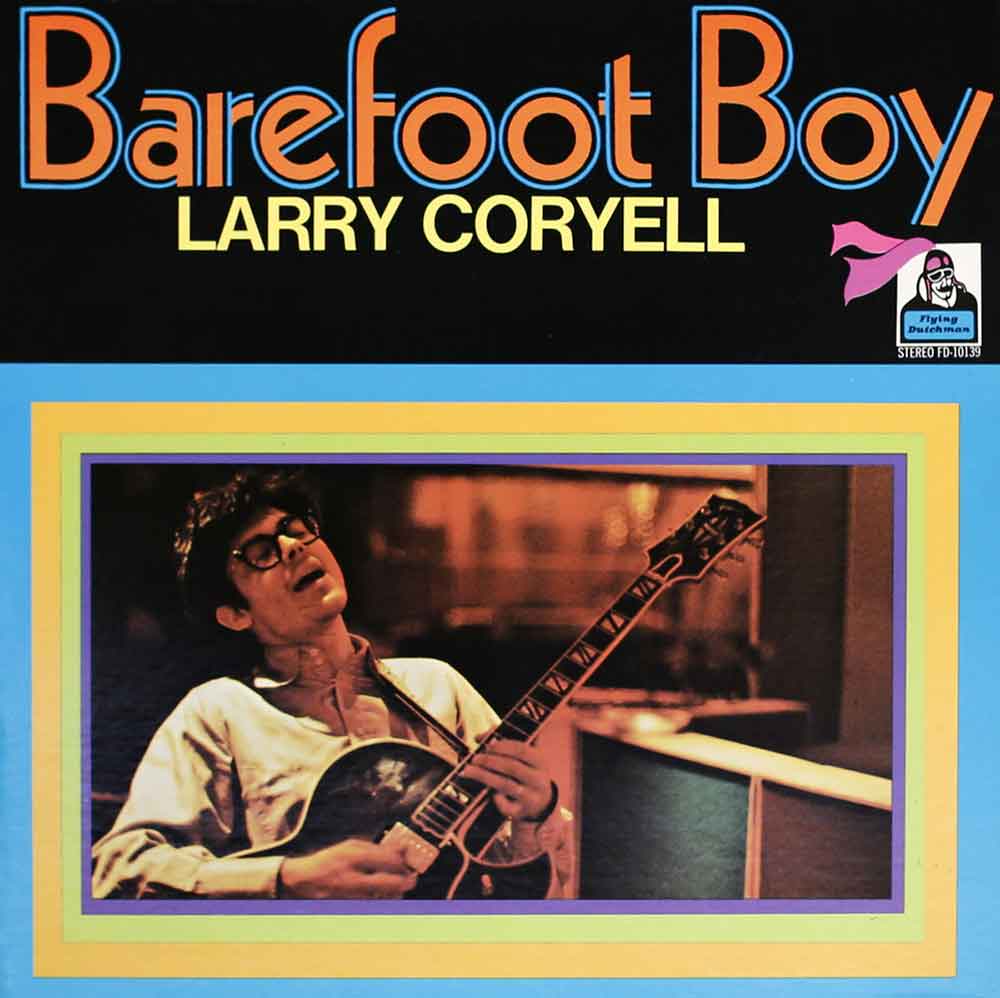 barefoot boy larry coryell classic 2 vintage